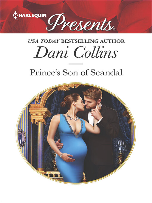 Title details for Prince's Son of Scandal by Dani Collins - Available